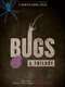 Bugs: A Trilogy