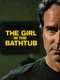 The Girl in the Bathtub