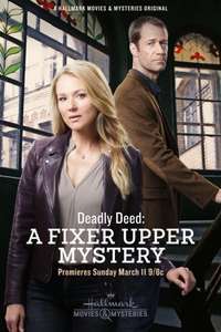 Deadly Deed: A Fixer Upper Mystery - Poster