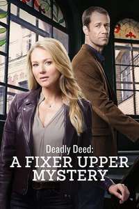 Deadly Deed: A Fixer Upper Mystery - Poster