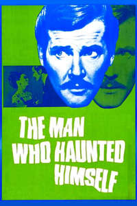 The Man Who Haunted Himself - Poster