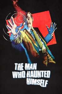 The Man Who Haunted Himself - Poster
