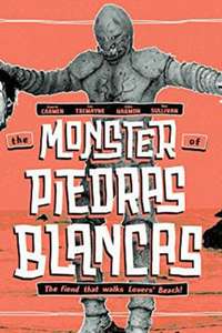 The Monster of Piedras Blancas - Poster