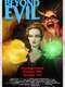 Beyond Evil