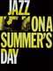 Jazz on a Summer's Day