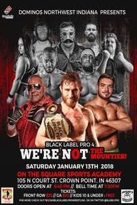 Black Label Pro 4: We're Not The Mounties - Poster