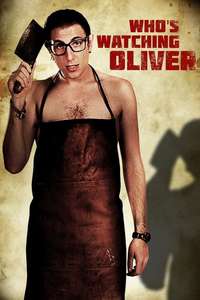 Who's Watching Oliver - Poster