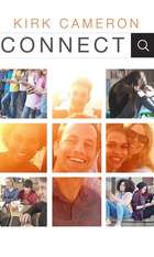 Kirk Cameron's Connect