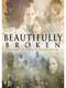 Beautifully Broken