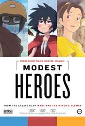 Ponoc Short Films Theatre  Chapter 1 – Modest Heroes