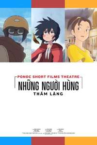 Ponoc Short Films Theatre  Chapter 1 – Modest Heroes - Poster