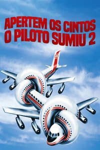 Airplane II: The Sequel - Poster