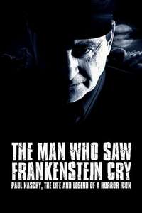 The Man Who Saw Frankenstein Cry - Poster