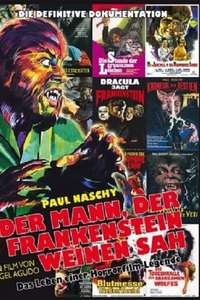 The Man Who Saw Frankenstein Cry - Poster