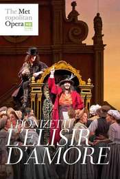 L’Elisir d’Amore: Met Opera Live