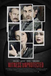 Witness Unprotected - Poster