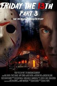 Friday the 13th Part 3: The Memoriam Documentary - Poster