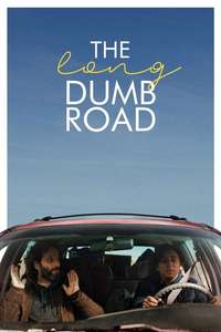 The Long Dumb Road - Poster