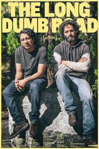 The Long Dumb Road - Poster