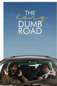 The Long Dumb Road - Poster