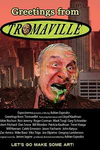 Greetings from Tromaville! - Poster