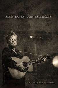 John Mellencamp: Plain Spoken Live from The Chicago Theatre - Poster