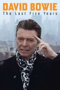 David Bowie: The Last Five Years - Poster