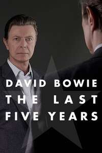 David Bowie: The Last Five Years - Poster
