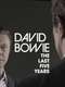 David Bowie: The Last Five Years