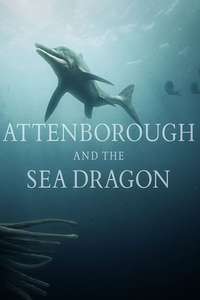 Attenborough and the Sea Dragon - Poster