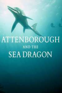 Attenborough and the Sea Dragon - Poster