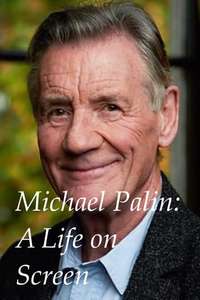 Michael Palin: A Life on Screen - Poster