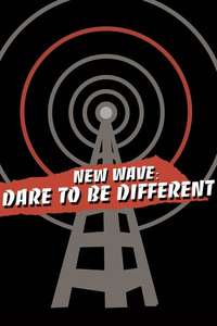 New Wave: Dare to be Different - Poster