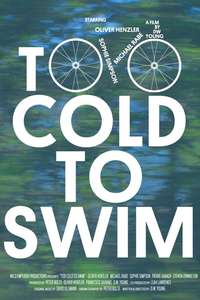 Too Cold to Swim - Poster