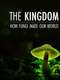 The Kingdom: How Fungi Made Our World