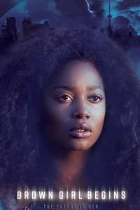 Brown Girl Begins - Poster