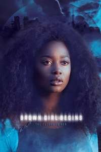 Brown Girl Begins - Poster