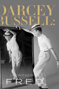Darcey Bussell: Looking for Fred Astaire - Poster