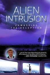 Alien Intrusion: Unmasking a Deception