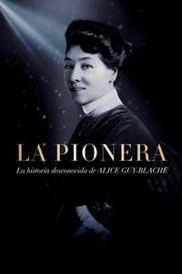 Be Natural: The Untold Story of Alice Guy-Blaché - Poster