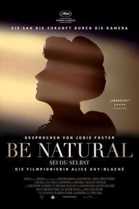 Be Natural: The Untold Story of Alice Guy-Blaché - Poster
