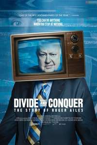 Divide and Conquer: The Story of Roger Ailes - Poster