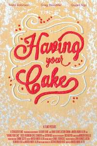 Having Your Cake - Poster