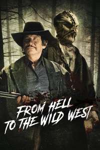 From Hell to the Wild West - Poster