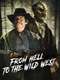 From Hell to the Wild West