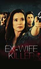 Ex-Wife Killer