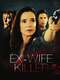 Ex-Wife Killer