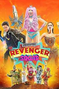 Gandarrapiddo!: The Revenger Squad - Poster