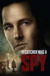 The Catcher Was a Spy - Posters