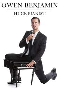 Owen Benjamin: Huge Pianist - Poster